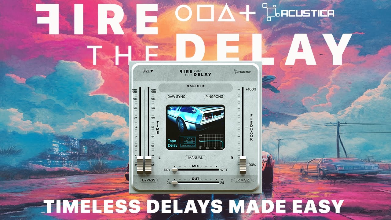 Acustica Audio Fire The Delay (Latest Version)
